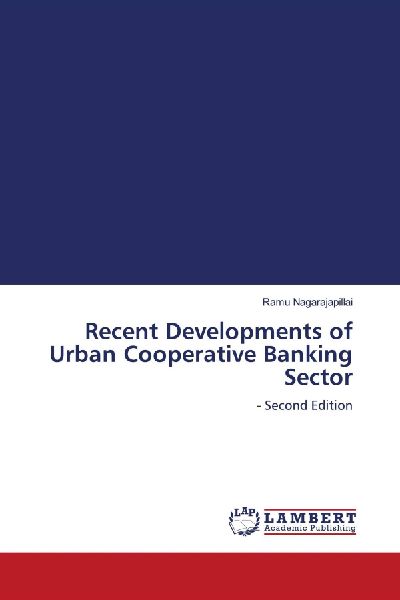 Recent Developments of Urban Cooperative Banking Sector: - Second Edition