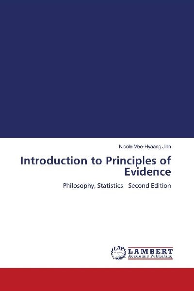 Introduction to Principles of Evidence: Philosophy, Statistics - Second Edition