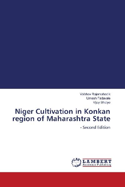 Niger Cultivation in Konkan region of Maharashtra State: - Second Edition