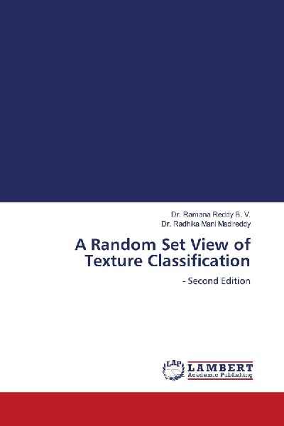 A Random Set View of Texture Classification: - Second Edition
