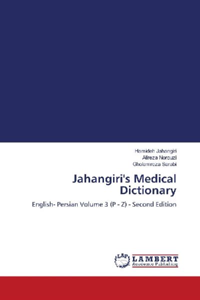 Jahangiris Medical Dictionary: English- Persian Volume 3 (P - Z) - Second Edition