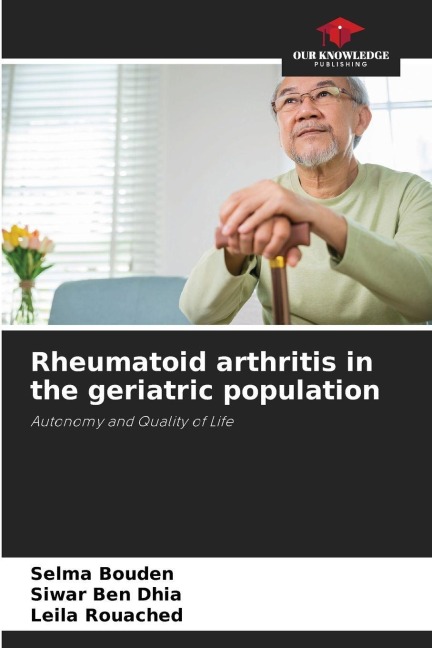 Rheumatoid arthritis in the geriatric population: Autonomy and Quality of Life