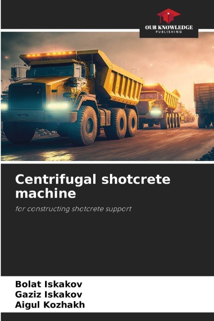 Centrifugal shotcrete machine: for constructing shotcrete support