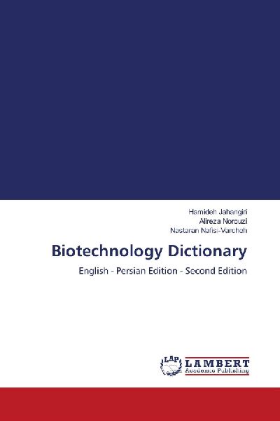 Biotechnology Dictionary: English - Persian Edition - Second Edition