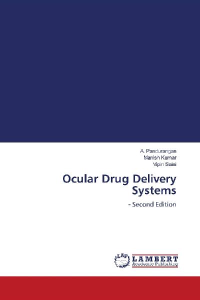 Ocular Drug Delivery Systems: - Second Edition