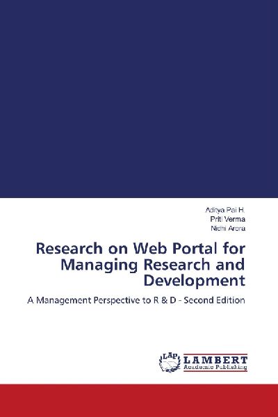 Research on Web Portal for Managing Research and Development: A Management Perspective to R & D - Second Edition