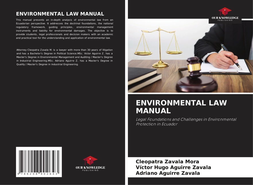 ENVIRONMENTAL LAW MANUAL: Legal Foundations and Challenges in Environmental Protection in Ecuador