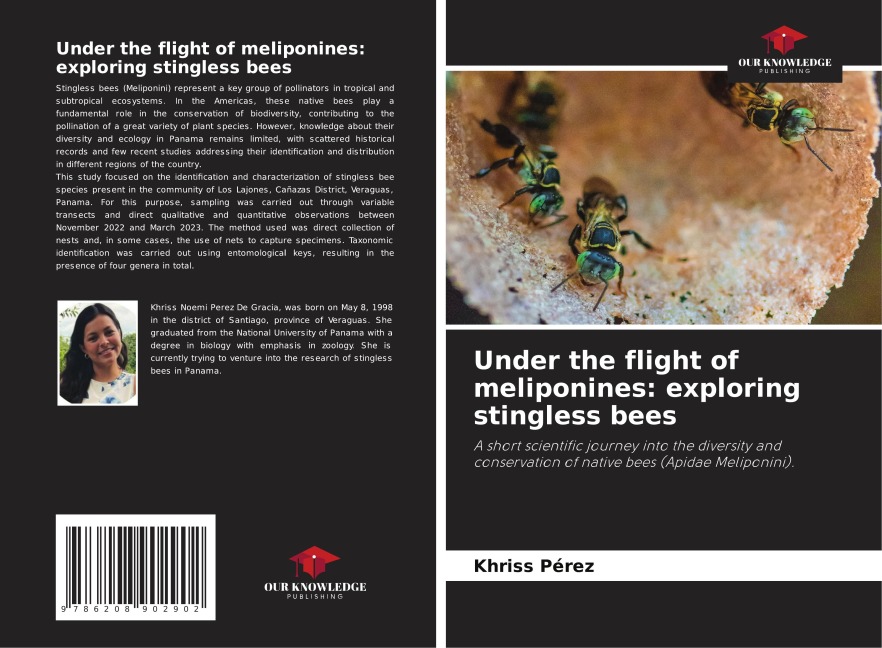 Under the flight of meliponines: exploring stingless bees: A short scientific journey into the diversity and conservation of native bees (Apidae Meliponini).