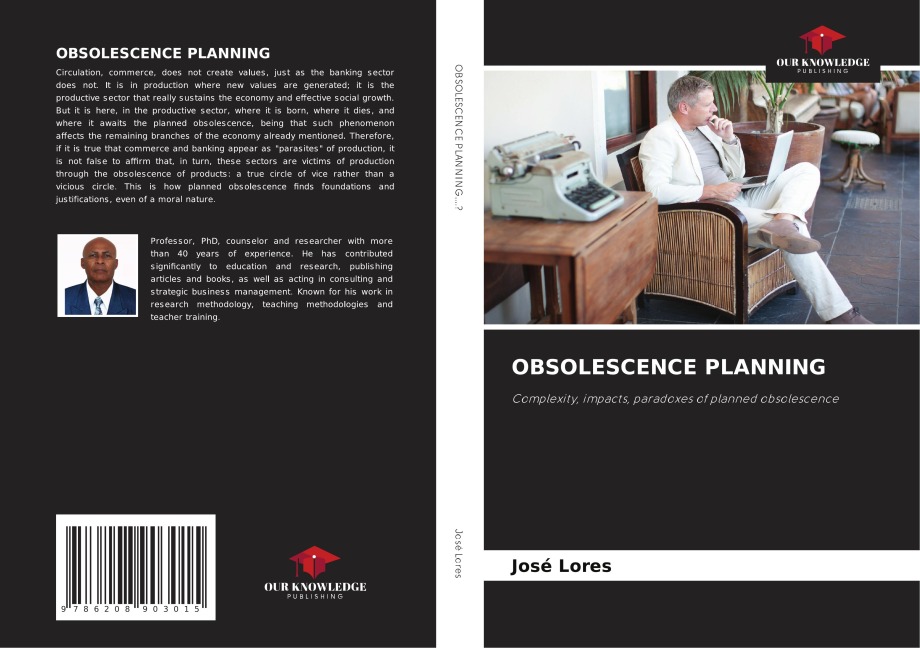 OBSOLESCENCE PLANNING: Complexity, impacts, paradoxes of planned obsolescence