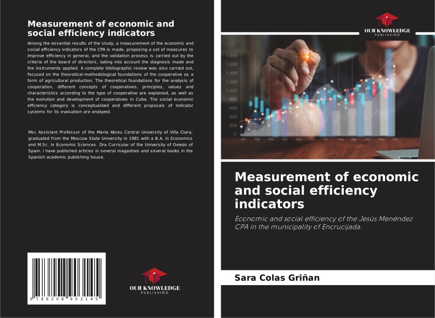Measurement of economic and social efficiency indicators: Economic and social efficiency of the Jesús Menéndez CPA in the municipality of Encrucijada.