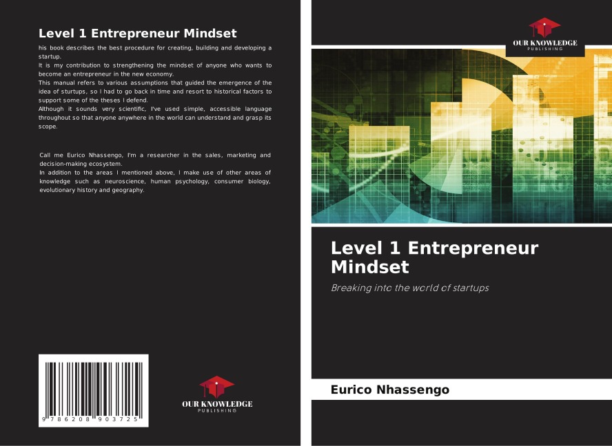 Level 1 Entrepreneur Mindset: Breaking into the world of startups