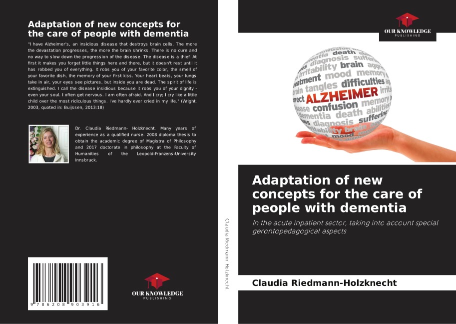 Adaptation of new concepts for the care of people with dementia: In the acute inpatient sector, taking into account special gerontopedagogical aspects