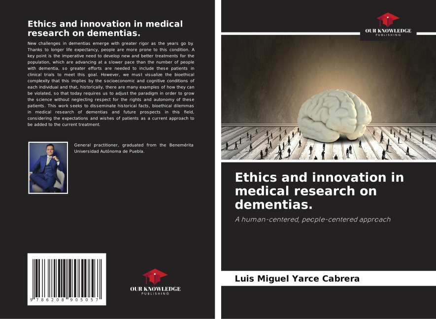 Ethics and innovation in medical research on dementias.: A human-centered, people-centered approach