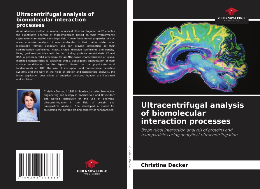 Ultracentrifugal analysis of biomolecular interaction processes: Biophysical interaction analysis of proteins and nanoparticles using analytical ultracentrifugation