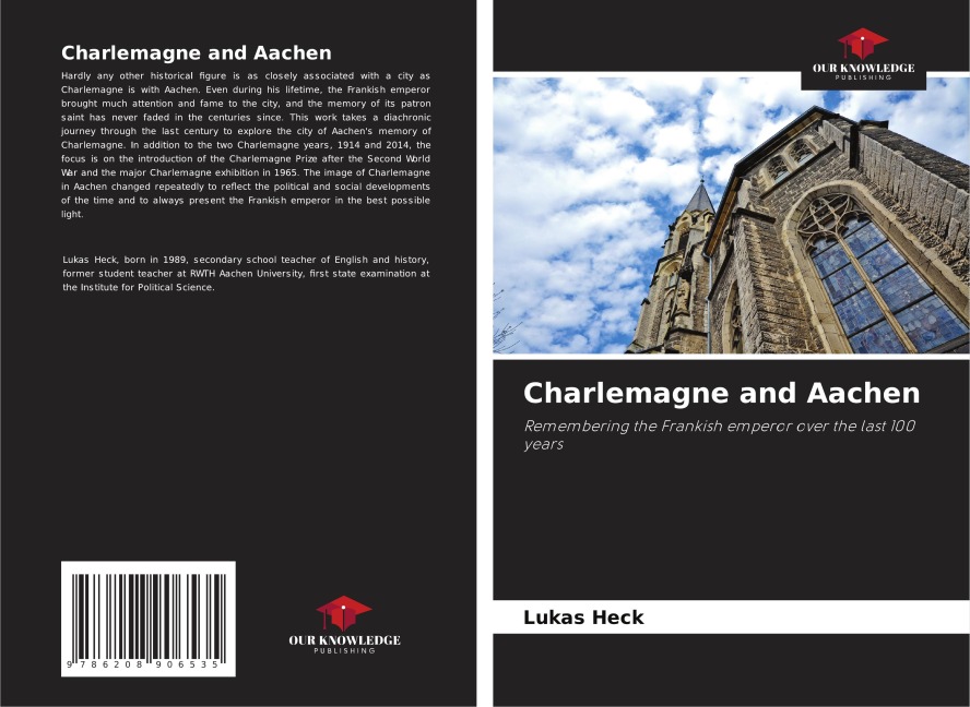 Charlemagne and Aachen: Remembering the Frankish emperor over the last 100 years