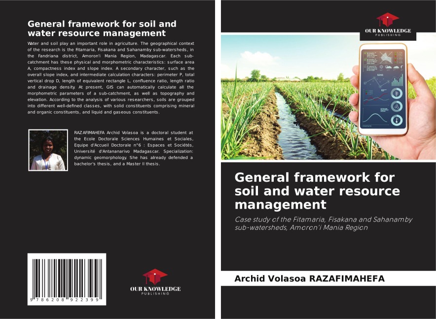 General framework for soil and water resource management: Case study of the Fitamaria, Fisakana and Sahanamby sub-watersheds, Amoroni Mania Region