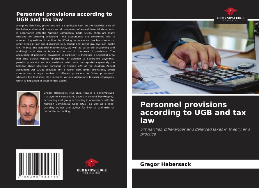 Personnel provisions according to UGB and tax law: Similarities, differences and deferred taxes in theory and practice