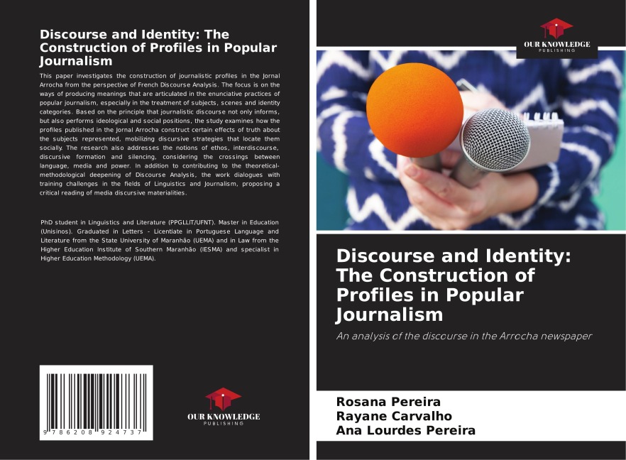 Discourse and Identity: The Construction of Profiles in Popular Journalism: An analysis of the discourse in the Arrocha newspaper