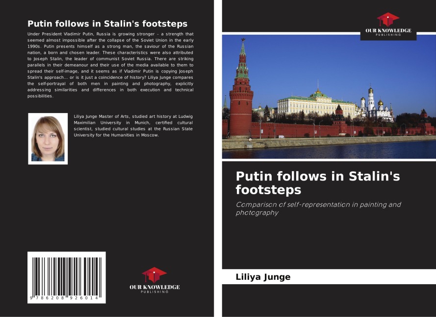 Putin follows in Stalins footsteps: Comparison of self-representation in painting and photography