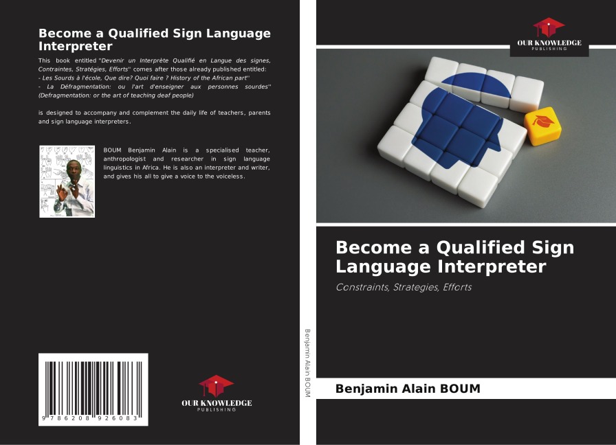 Become a Qualified Sign Language Interpreter: Constraints, Strategies, Efforts
