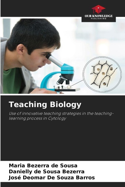Teaching Biology: Use of innovative teaching strategies in the teaching-learning process in Cytology