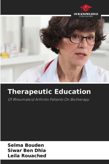 Therapeutic Education: Of Rheumatoid Arthritis Patients On Biotherapy
