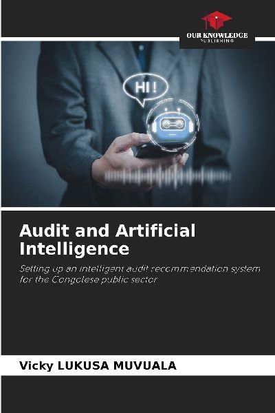 Audit and Artificial Intelligence: Setting up an intelligent audit recommendation system for the Congolese public sector