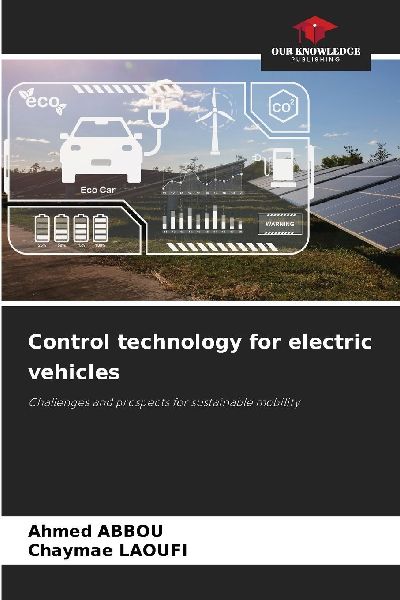 Control technology for electric vehicles: Challenges and prospects for sustainable mobility