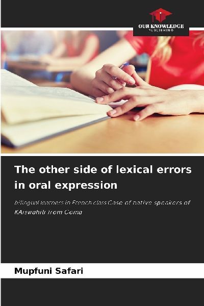 The other side of lexical errors in oral expression: bilingual learners in French class Case of native speakers of KAiswahili from Goma