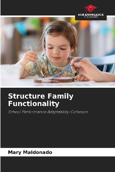 Structure Family Functionality: School Performance Adaptability-Cohesion