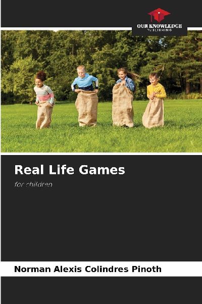 Real Life Games: for children