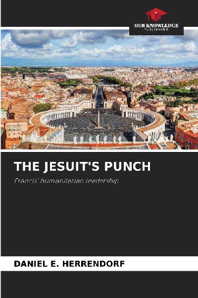 THE JESUITS PUNCH: Francis humanitarian leadership