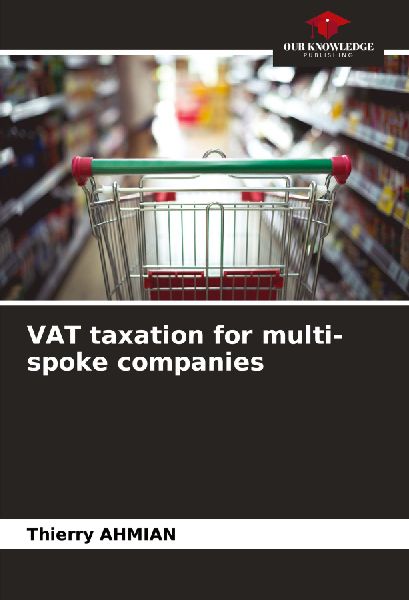 VAT taxation for multi-spoke companies
