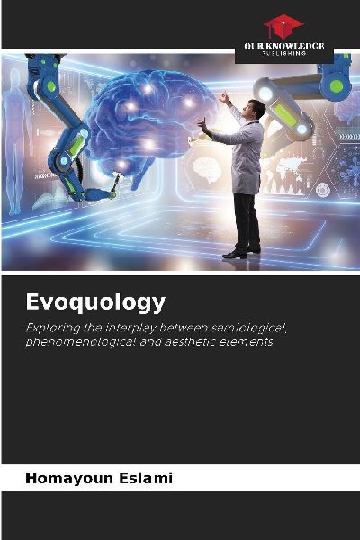 Evoquology: Exploring the interplay between semiological, phenomenological and aesthetic elements