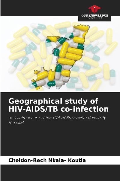 Geographical study of HIV-AIDS/TB co-infection: and patient care at the CTA of Brazzaville University Hospital