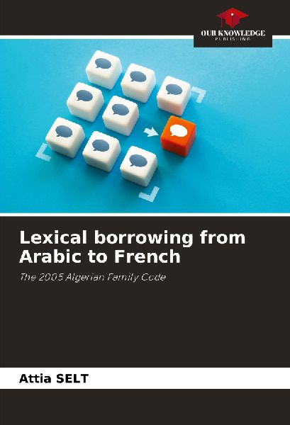 Lexical borrowing from Arabic to French: The 2005 Algerian Family Code