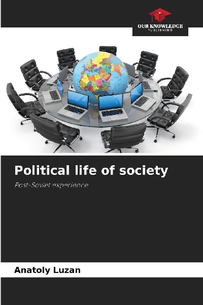 Political life of society: Post-Soviet experience