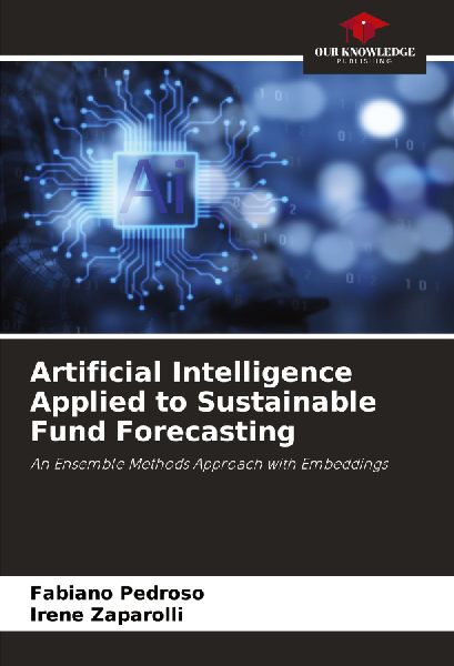 Artificial Intelligence Applied to Sustainable Fund Forecasting: An Ensemble Methods Approach with Embeddings