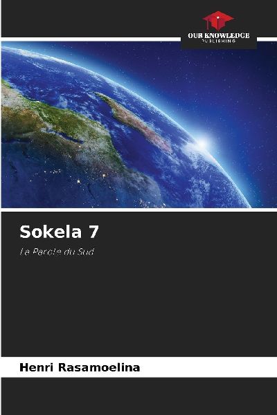 Sokela 7: La Parole du Sud
