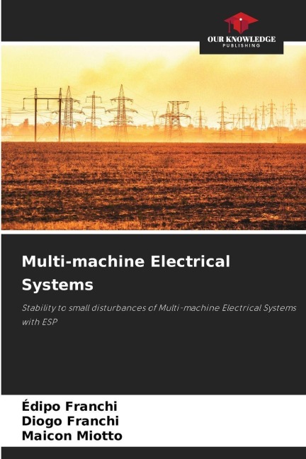 Multi-machine Electrical Systems: Stability to small disturbances of Multi-machine Electrical Systems with ESP