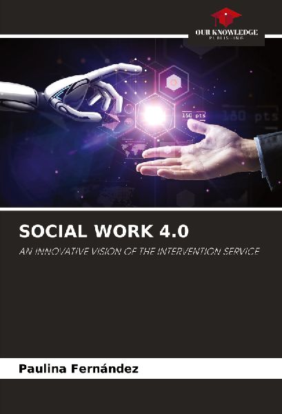 SOCIAL WORK 4.0: AN INNOVATIVE VISION OF THE INTERVENTION SERVICE