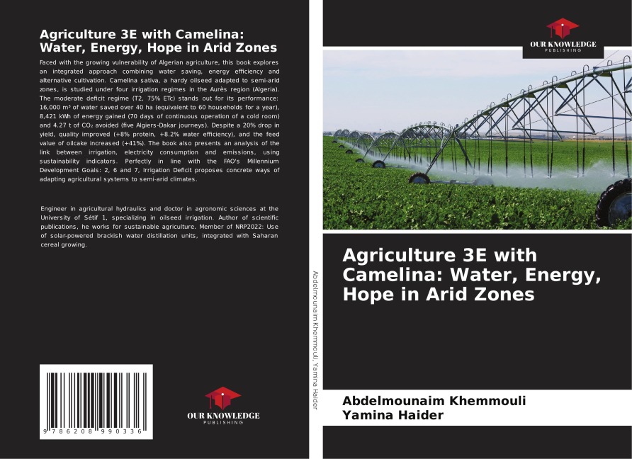 Agriculture 3E with Camelina: Water, Energy, Hope in Arid Zones