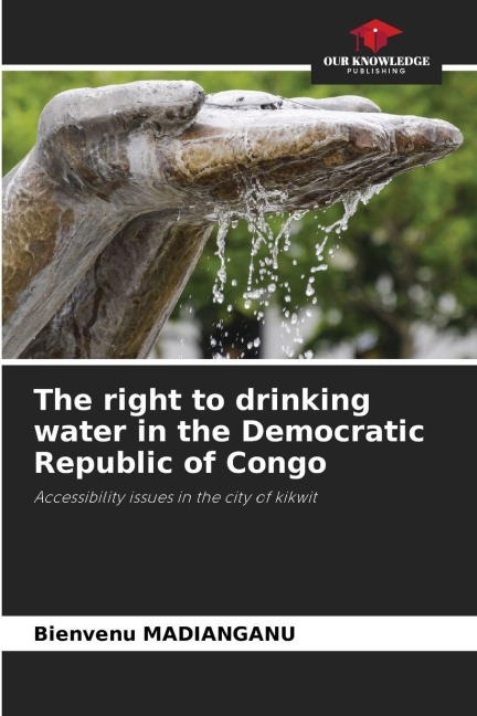 The right to drinking water in the Democratic Republic of Congo: Accessibility issues in the city of kikwit