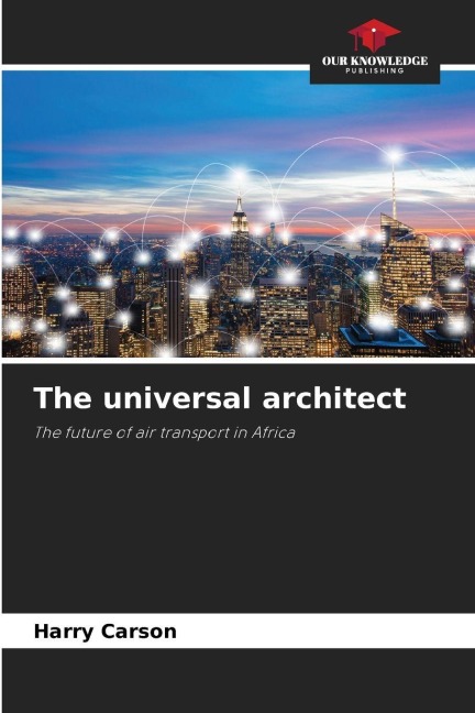 The universal architect: The future of air transport in Africa