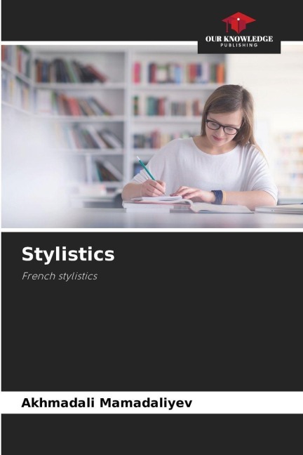 Stylistics: French stylistics