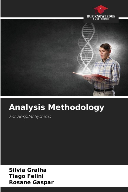 Analysis Methodology: For Hospital Systems