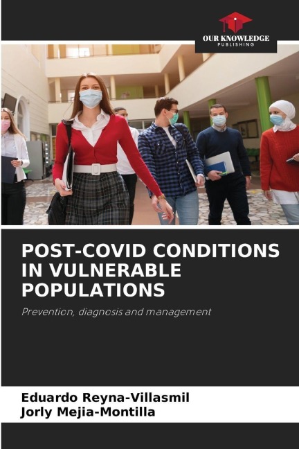 POST-COVID CONDITIONS IN VULNERABLE POPULATIONS: Prevention, diagnosis and management