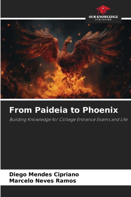 From Paideia to Phoenix: Building Knowledge for College Entrance Exams and Life