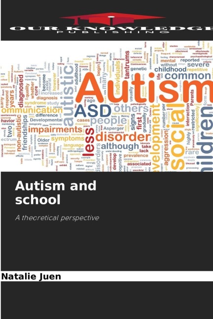 Autism and school: A theoretical perspective