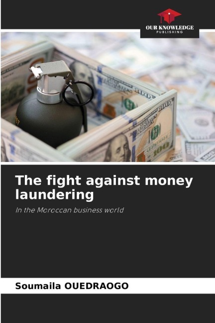 The fight against money laundering: In the Moroccan business world
